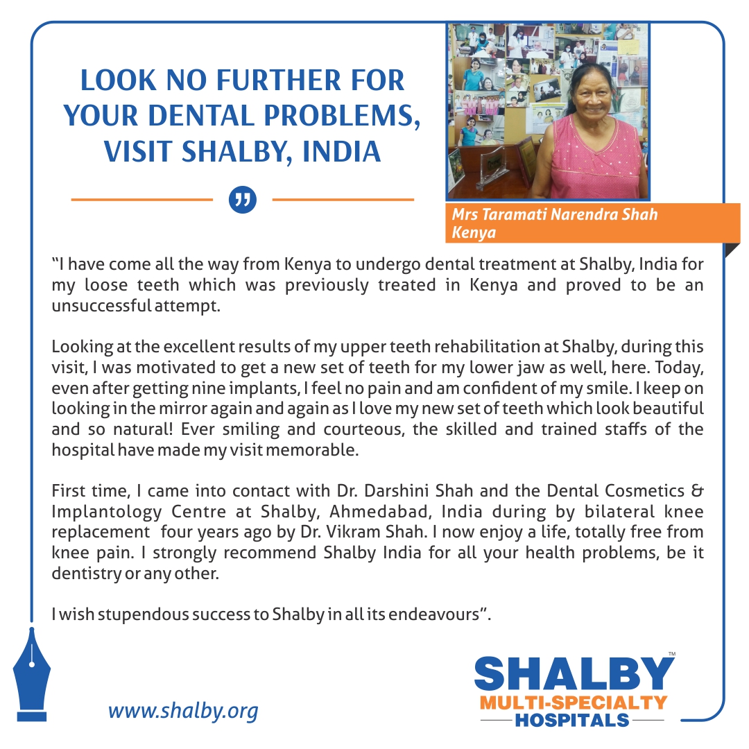Look No Further for you dental problems visit shalby Hospital , India